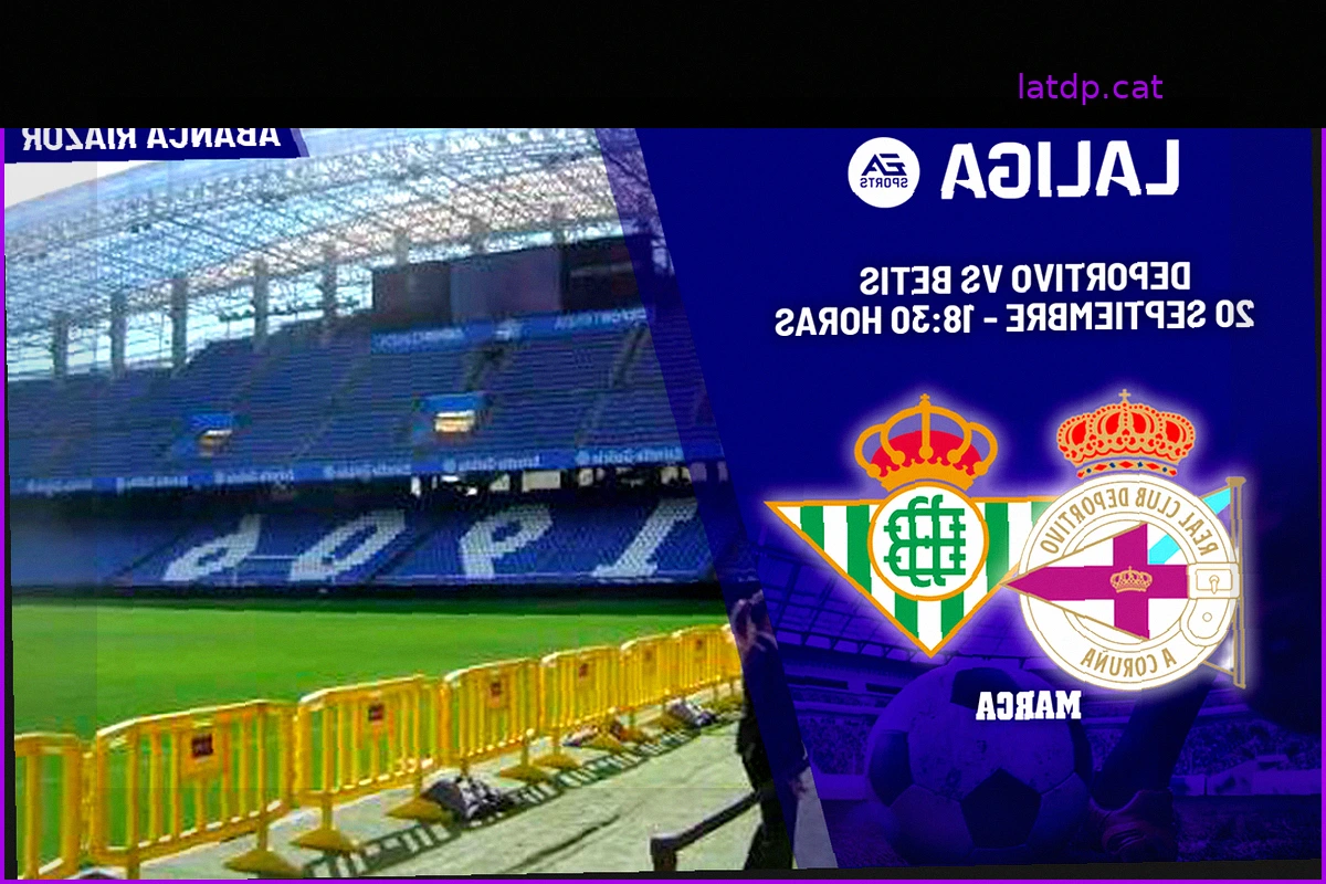 Horario y dónde ver el partido Deportivo - Betis de LaLiga EA Sports